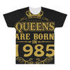 queens are born in 1985 All Over Men's T-shirt