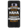 Super Cool Nana Of A Freaking Awesome Granddaughter Samsung Galaxy S8 Plus