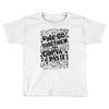 we go together Toddler T-shirt