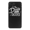 all daddies iPhone 7 Plus Case