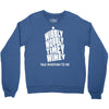 wibbly wobbly timey wimey talk whovian to me Crewneck Sweatshirt