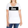 alone anymore Ladies Curvy T-Shirt