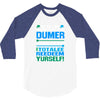 just wen i think you coundn't posible be any dumber you go and do somt 3/4 Sleeve Shirt