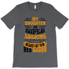 My Daughter Is Super Awesome Her Daddy T-Shirt