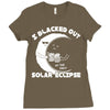 i black out solar ec;ipse Ladies Fitted T-Shirt