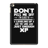 don't piss me off iPad Mini 4