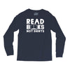 read books not shirts Long Sleeve Shirts