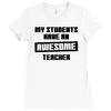 my students have an awesome teacher Ladies Fitted T-Shirt