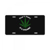 don't panic it's organic   marijuana License Plate
