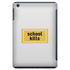 School Kills iPad Mini