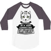 I Am Cat Actually In A Very Commited Relationship 3/4 Sleeve Shirt