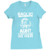 Back Of I Have A Crazy Aunt And I am not Afraid To Use Her Ladies Fitted T-Shirt