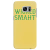 wicked smaht funny Samsung Galaxy S7 Edge