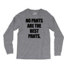 no pants are the best pants t shirt slogan top tee tshirt logo funny h Long Sleeve Shirts