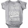 legends are born in october Baby Onesie