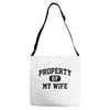 property of my wife Adjustable Strap Totes