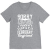 This Girl Is Taken By A Super Sexy February Boyfriend V-Neck Tee