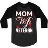 Mom Wife Veteran - Veterans Day T-Shirt Gifts 3/4 Sleeve Shirt