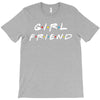 girlfriend friends tv show parody T-Shirt