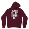i'll never let you down Unisex Hoodie