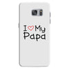 I Love My Papa Samsung Galaxy S7