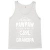 I Am Called Pawpaw... Tank Top
