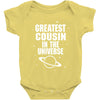 Greatest Cousin In The Universe Baby Onesie