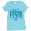 vote deez nuts Ladies Fitted T-Shirt