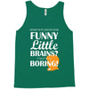 funny little brains Tank Top