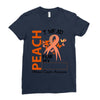 wear peach for  my [you can write any name] Ladies Fitted T-Shirt
