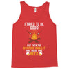 I Tried To Be Good Tank Top