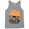 trust me! Tank Top