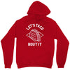 let's taco bout it Unisex Hoodie
