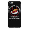 last dessert iPhone 6 Plus/6s Plus Case