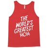 The World's Greatest Mom Tank Top