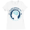 most important part of the body Ladies Fitted T-Shirt