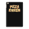 pizza kween iPad Mini 4