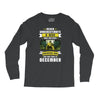 Never Underestimate A Man Who Watches Breaking Bad And Was Born in Long Sleeve Shirts
