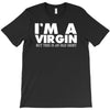 i'm a virgin but this is an old shirt T-Shirt