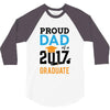 Class of 2017 Proud Dad Graduation 3/4 Sleeve Shirt