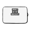 animals are not ingredients Laptop sleeve