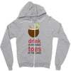 drink in my hand Zipper Hoodie