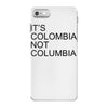 it's colombia not columbia iPhone 7 Case
