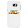 I'm Only Human Samsung Galaxy S7 Edge