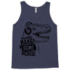 make some noise Tank Top
