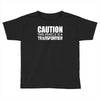 caution this vehicle is a transformer Toddler T-shirt