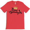 queen shenanigans T-Shirt