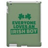 everyone loves an irish boy iPad 3 and 4 Case