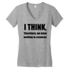 i think funny t shirt humor geek humor smart tee s 3xl Women's V-Neck T-Shirt