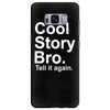 cool story bro, tell it again Samsung Galaxy S8 Plus